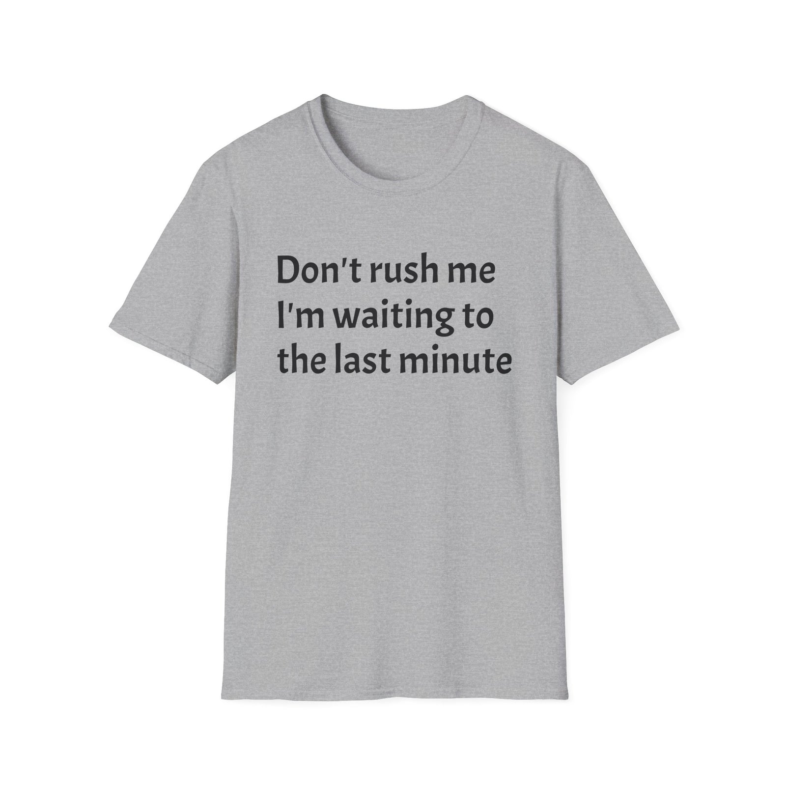 Black Graphic T‑Shirt — Subtle Text 'Don't Trust Me I'm Walking to the Last Minute'