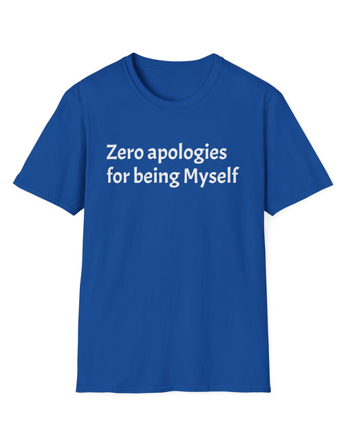 Load image into Gallery viewer, 'Zero Apologies for Being Myself' Graphic T-Shirt
