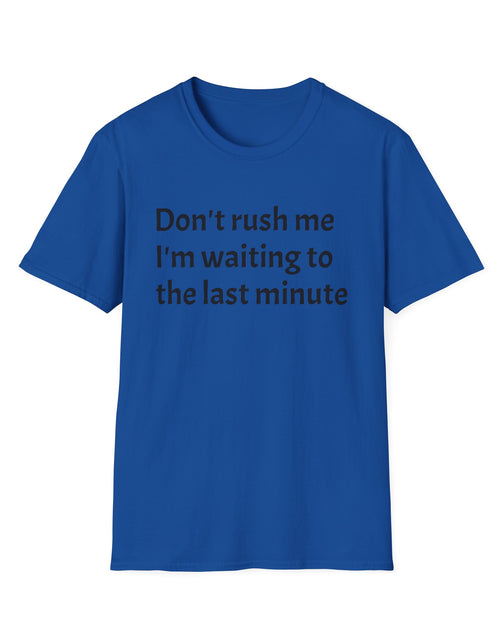 Load image into Gallery viewer, Black Graphic T‑Shirt — Subtle Text 'Don't Trust Me I'm Walking to the Last Minute'

