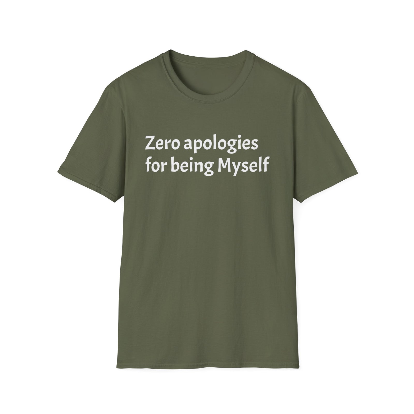 'Zero Apologies for Being Myself' Graphic T-Shirt